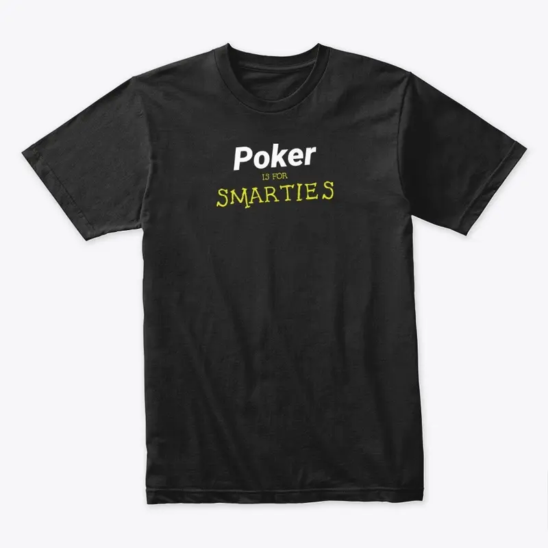 Poker is for Smarties